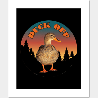 Duck Off Funny Duck Posters and Art